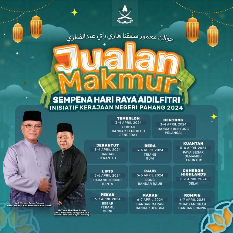 KERAJAAN PAHANG ANJUR JUALAN MAKMUR AIDILFITRI
