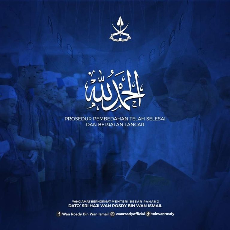 PROSEDUR PEMBEDAHAN YAB. MENTERI BESAR SELAMAT, LANCAR