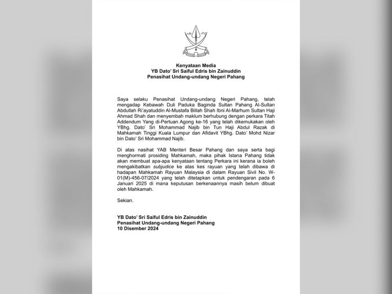 ELAK SUBJUDIS, ISTANA PAHANG TIDAK AKAN KELUAR KENYATAAN BERKAITAN TITAH ADENDUM