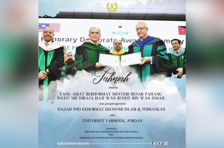 KDPB SULTAN PAHANG, KDPB TENGKU AMPUAN PAHANG ZAHIR UCAPAN TAHNIAH KEPADA MB PAHANG ATAS PENGANUGERAHAN IJAZAH KEHORMAT DARIPADA UNIVERSITI YARMOUK