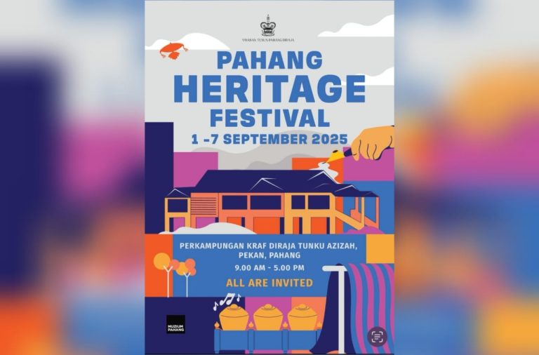TEMASYA WARISAN PAHANG 2025 AKAN BERLANGSUNG 1 HINGGA 7 SEPTEMBER INI DI PEKAN