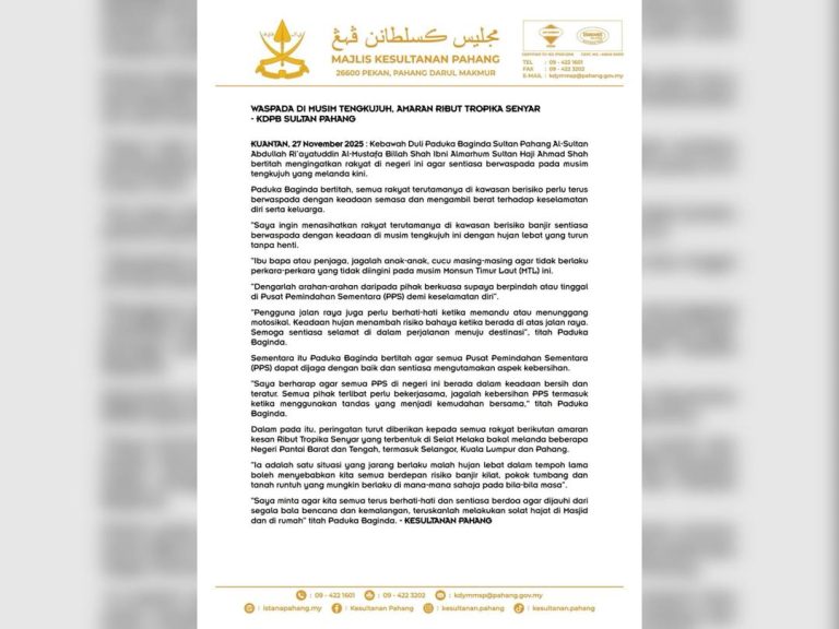 SULTAN PAHANG TITAH WASPADA MUSIM TENGKUJUH, AMARAN RIBUT TROPIKA SENYAR